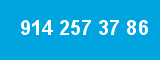 914 257 37 86 914 257 37 86